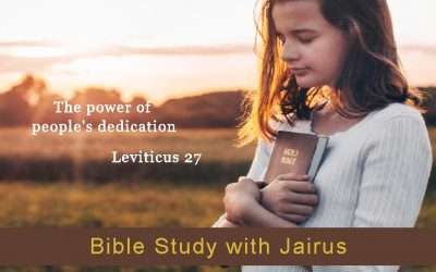 Bible Study with Jairus – Leviticus 27