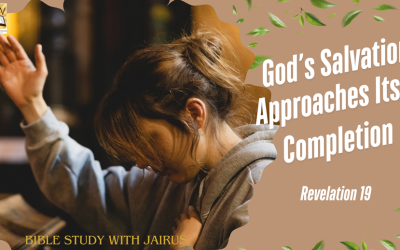 睚鲁的圣经世界-启示录19-1 启示录19章描述的是神的救恩接近完成时天上的情景