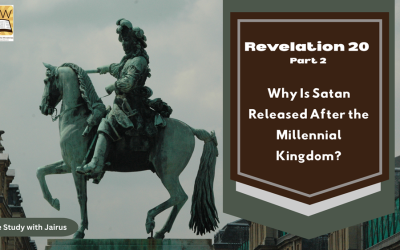 Bible Study With Jairus – Revelation 20 Part 2